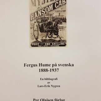 Deckarsamlaren 01. Lars-Erik Nygren: Fergus Hume på svenska 1888-1937.