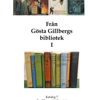 Katalog 7: Från Gösta Gillbergs bibliotek I