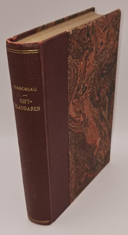Gaboriau, Emile: GIFTBLANDAREN [Les amours d'une empoisonneuse].
