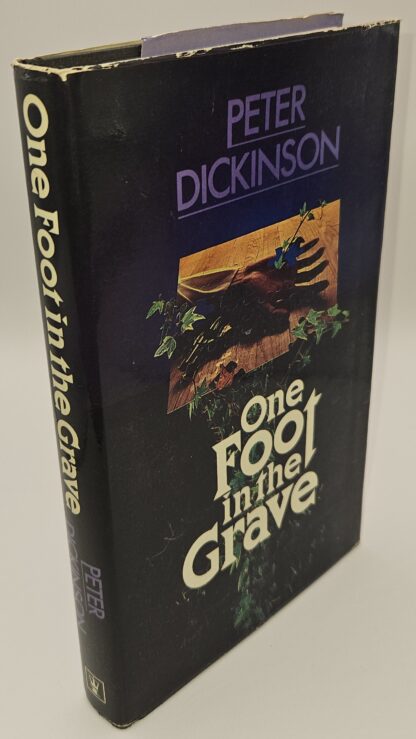 Dickinson, Peter: ONE FOOT IN THE GRAVE.