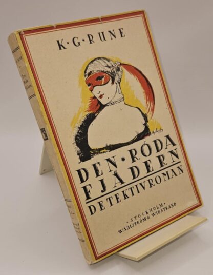 Rune, K. G.: DEN RÖDA FJÄDERN.